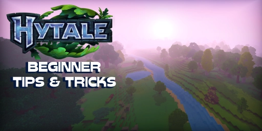 Hytale Beginner Tips: 8 Tricks for Your Perfect Start