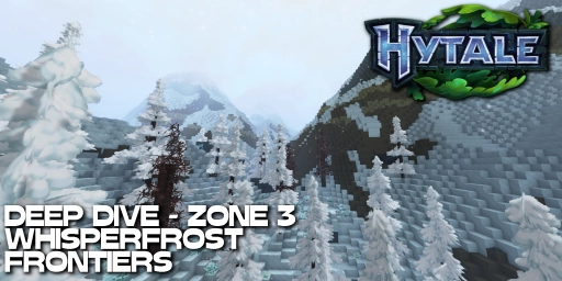 Hytale Zone 3 Guide: Whisperfrost Frontiers | Cobalt, Biomes & Outlanders