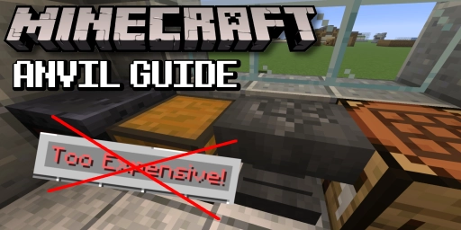 Minecraft Anvil: Enchanting, Repairing, and Renaming
