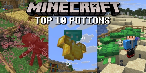 Minecraft: The 10 Best Potions – Effects, Ingredients, and Tips
