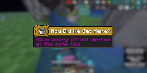 Minecraft Advancement: How Did We Get Here? Guide 1.21.9