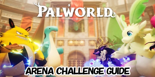 Palworld Arena Guide: Challenges, Best Teams & Rewards