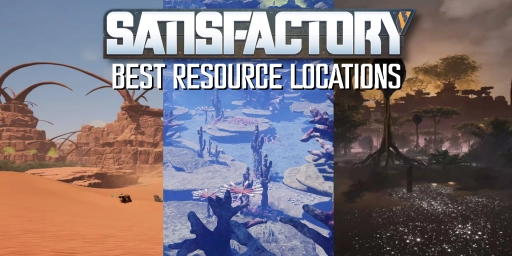 Satisfactory Map: Best Locations for Every Resource